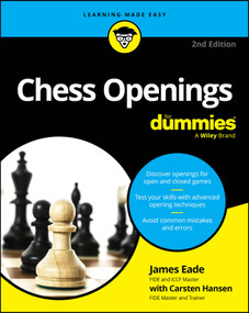 Chess Openings For Dummies by James Eade, Carsten Hansen, 9781394344994