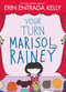 Your Turn Marisol Rainey by Erin Entrada Kelly, Erin Entrada Kelly, 9780063337213
