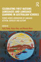 Celebrating First Nations Languages and Language Learning in Australian Schools by Carly Steele, Robyn Ober, Rhonda Oliver, 9781032577968
