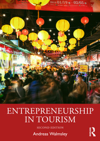 Entrepreneurship in Tourism by Andreas Walmsley, 9781032745626