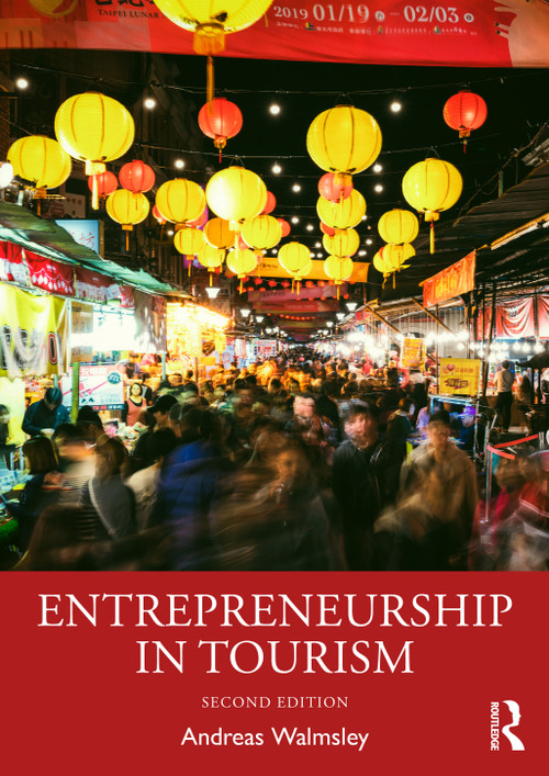 Entrepreneurship in Tourism by Andreas Walmsley, 9781032745626