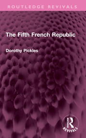 The Fifth French Republic by Dorothy Pickles, 9781032388120