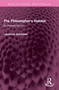 The Philosopher's Habitat (An Introduction to...) by Laurence Goldstein, 9781032388663