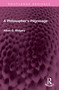 A Philosopher's Pilgrimage - 9781032407326 by Alban G. Widgery, 9781032407326