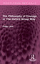 The Philosophy of Courage or The Oxford Group Way by Philip Leon, 9781032405575