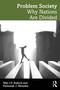 Problem Society (Why Nations Are Divided) by Niki J.P. Alsford, Fatimaah J. Menefee, 9781032877761