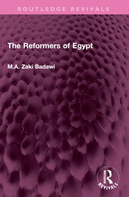 The Reformers of Egypt by M.A. Zaki Badawi, 9781032406190