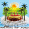 MINIATURE TRIP AROUND THE WORLD by Tatsuya Tanaka, 9784865055504