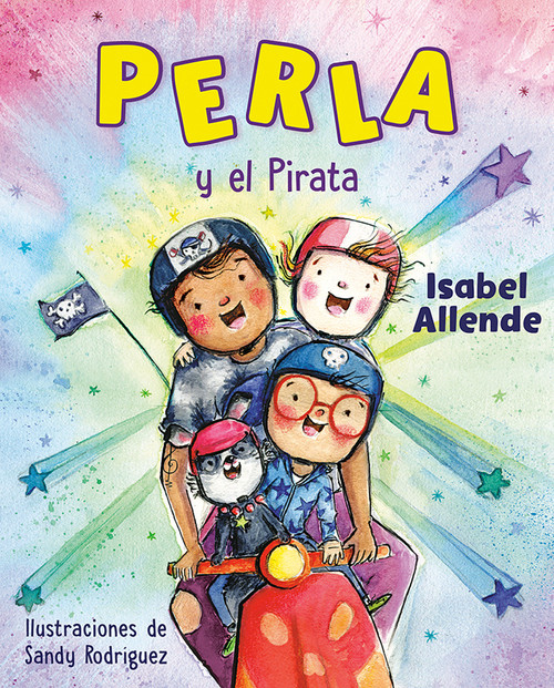 Perla y el Pirata (Perla and the Pirate Spanish Edition) by Isabel Allende, Sandy Rodríguez, 9780593623725