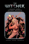 The Witcher Library Edition Volume 3 by Bartosz Sztybor, Miki Montllo, Nataliia Rerekina, Corrado Mastantuono, 9781506726939