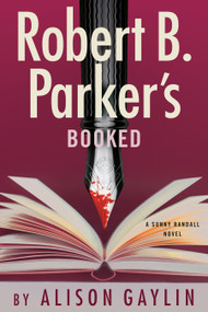 Robert B. Parker's Booked by Alison Gaylin, 9780593854402