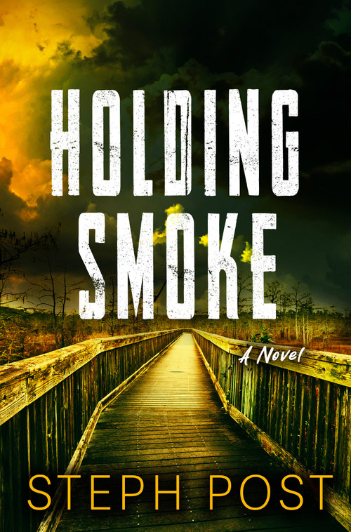 Holding Smoke - 9781917415026 by Steph Post, 9781917415026