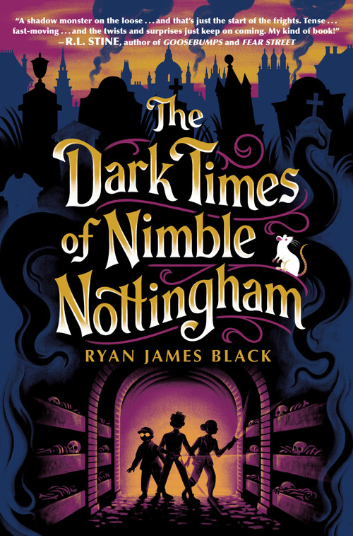 The Dark Times of Nimble Nottingham - 9780593698068 by Ryan James Black, 9780593698068