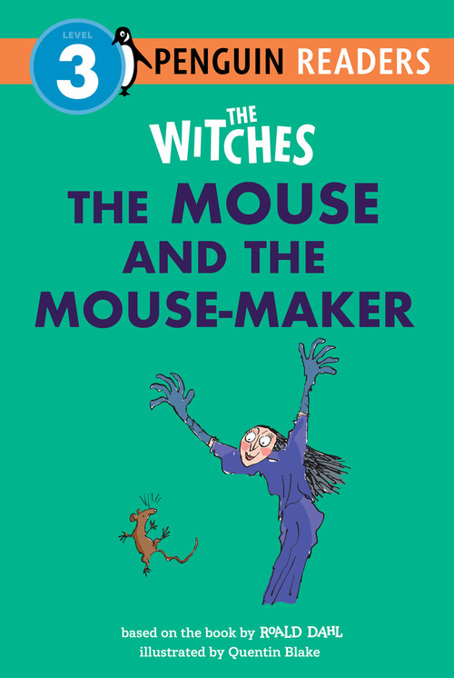 The Witches: The Mouse and the Mouse-Maker by Roald Dahl, Quentin Blake, 9798217049097