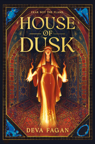 House of Dusk by Deva Fagan, 9780756420109