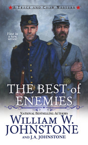 The Best of Enemies - 9780786051656 by William W. Johnstone, J.A. Johnstone, 9780786051656