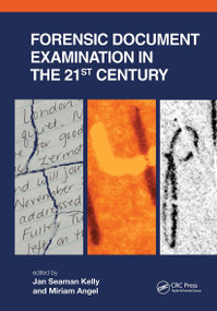 Forensic Document Examination in the 21st Century by Miriam Angel, Jan Seaman Kelly, 9781032921785