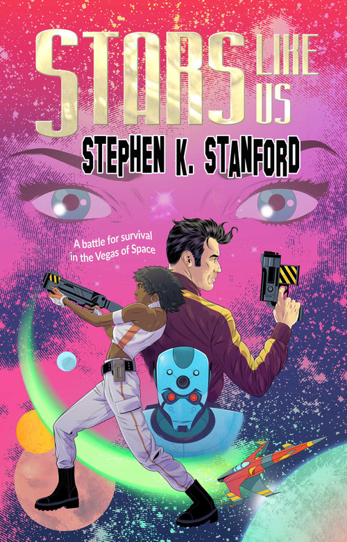 Stars Like Us - 9781787589650 by Stephen K. Stanford, 9781787589650