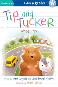Tip and Tucker Road Trip - 9781534110076 by Ann Ingalls, Sue Lowell Gallion, André Ceolin, 9781534110076