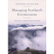 Managing Scotland's Environment by Charles Warren, Jayne Glass, 9781474477277