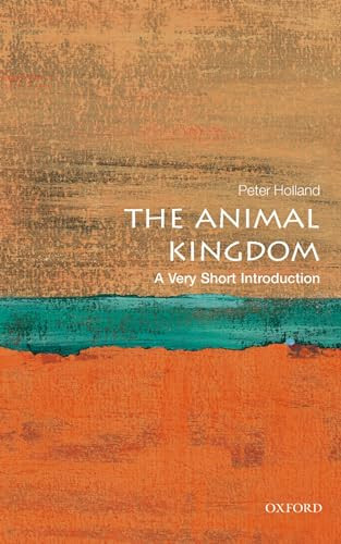 The Animal Kingdom (A Very Short Introduction) by Peter Holland, 9780199593217