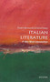 Italian Literature (A Very Short Introduction) by Peter Hainsworth, David Robey, 9780199231799
