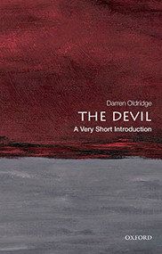 The Devil (A Very Short Introduction) by Darren Oldridge, 9780199580996