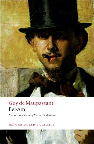 Bel-Ami - 9780199553938 by Guy de Maupassant, Margaret Mauldon, Robert Lethbridge, 9780199553938