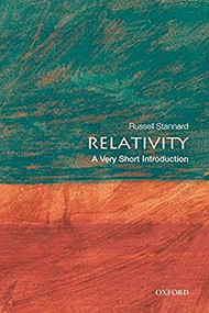 Relativity (A Very Short Introduction) by Russell Stannard, 9780199236220