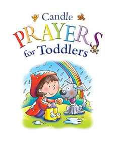 Candle Prayers for Toddlers by Juliet David, Helen Prole, 9781859856796