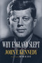 Why England Slept by John F. Kennedy, Henry R. Luce, 9798350501667
