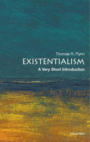 Existentialism (A Very Short Introduction) by Thomas Flynn, 9780192804280