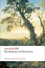 The Romance of the Forest - 9780199539222 by Ann Radcliffe, Chloe Chard, 9780199539222