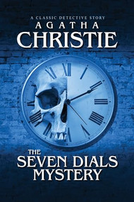The Seven Dials Mystery - 9798350501018 by Agatha Christie, 9798350501018