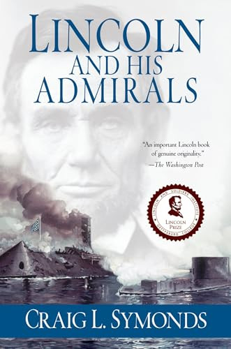 Lincoln and His Admirals by Craig Symonds, 9780199751570