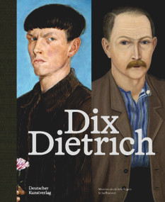 Otto Dix - Adolf Dietrich (German Edition) by Andreas Rüfenacht, Museum zu Allerheiligen Schaffhausen, 9783422802902