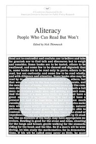 Aliteracy: (People Who Can Read but Won't) by Nick Thimmesch, 9780844722474