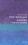 The Roman Empire (A Very Short Introduction) by Christopher Kelly, 9780192803917