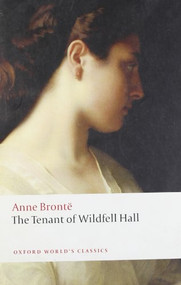The Tenant of Wildfell Hall - 9780199207558 by Anne Brontë, Herbert Rosengarten, Josephine McDonagh, 9780199207558