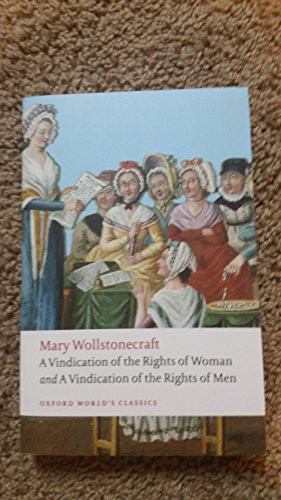A Vindication of the Rights of Men; A Vindication of the Rights of Woman; An Historical and Moral View of the French Revolution by Mary Wollstonecraft, Janet Todd, 9780199555468