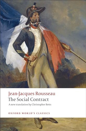Discourse on Political Economy and The Social Contract by Jean-Jacques Rousseau, Christopher Betts, 9780199538966