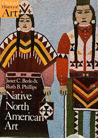 Native North American Art by Janet Catherine Berlo, Ruth B. Phillips, 9780192842183
