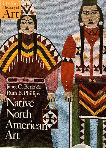 Native North American Art by Janet Catherine Berlo, Ruth B. Phillips, 9780192842183
