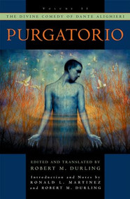 The Divine Comedy of Dante Alighieri (Volume 2: Purgatorio) by Robert M. Durling, Robert M. Durling, Ronald L. Martinez, 9780195087451