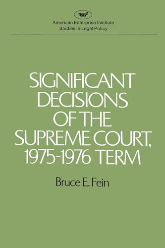 Significant Decisions of the Supreme Court 1975-76 by Bruce E. Fein, 9780844732831
