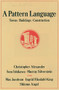 A Pattern Language (Towns, Buildings, Construction) by Christopher Alexander, 9780195019193