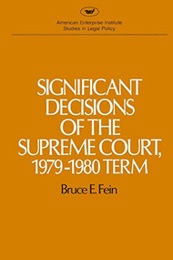 Significant Decisions of the Supreme Court 1979-80 by Bruce E. Fein, 9780844735689