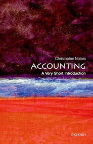 Accounting (A Very Short Introduction) by Christopher Nobes, 9780199684311