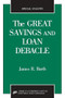 The Great Savings and Loan Debacle by James R. Barth, 9780844770086