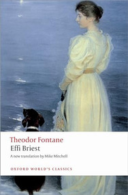 Effi Briest - 9780199675647 by Theodor Fontane, Mike Mitchell, Ritchie Robertson, 9780199675647